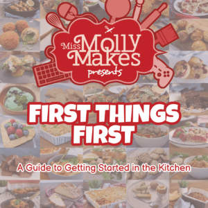 First Things First: A Guide To Getting Started In The Kitchen (eBook)